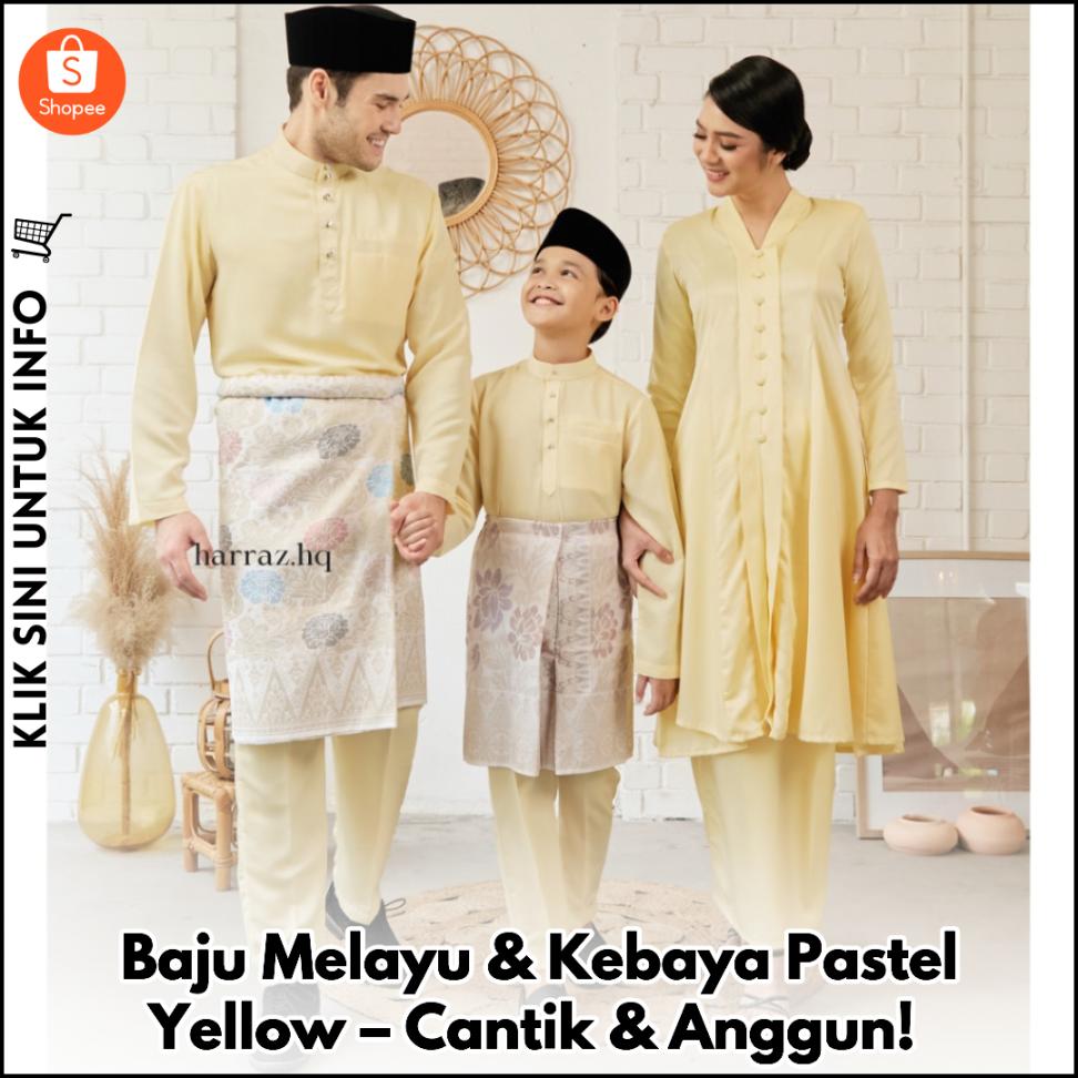 Baju Melayu & Kebaya Pastel Yellow – Cantik & Anggun!