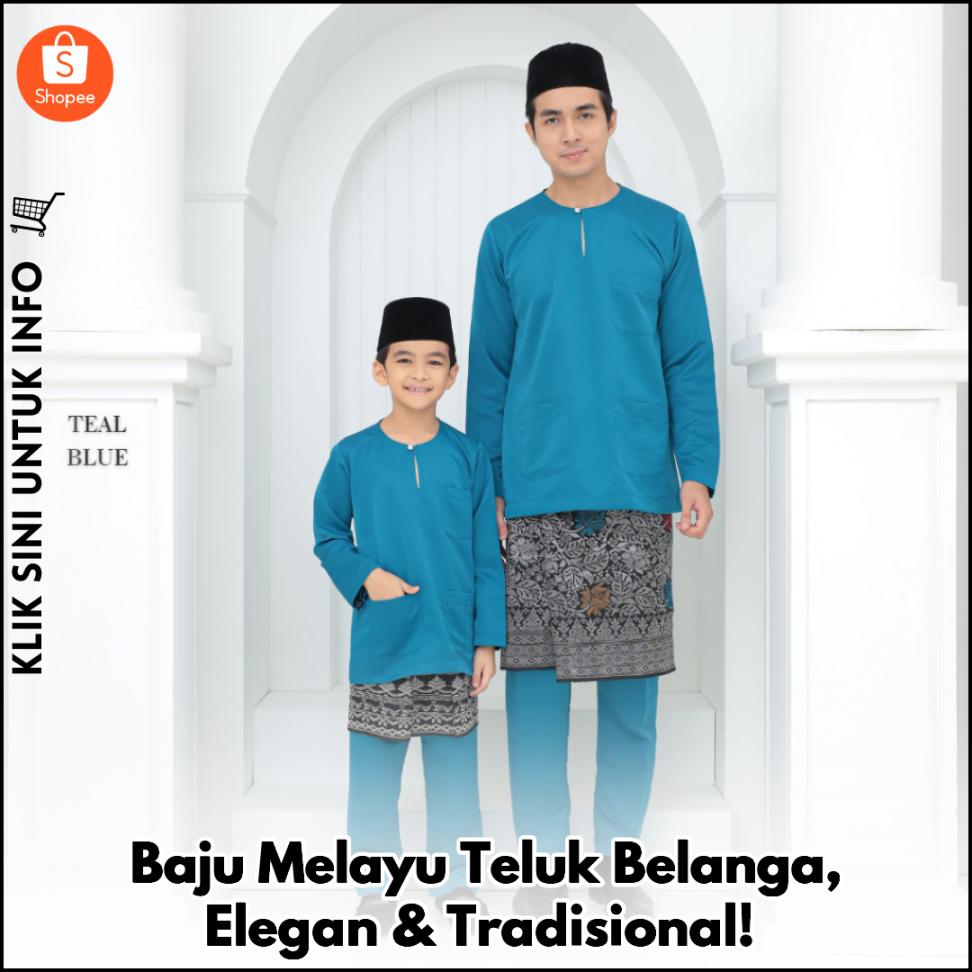 Baju Melayu Teluk Belanga, Elegan & Tradisional!