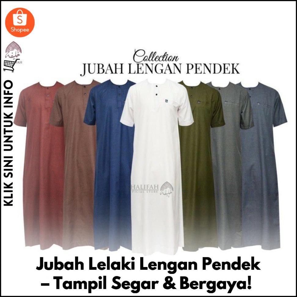 Jubah Lelaki Lengan Pendek – Tampil Segar & Bergaya!