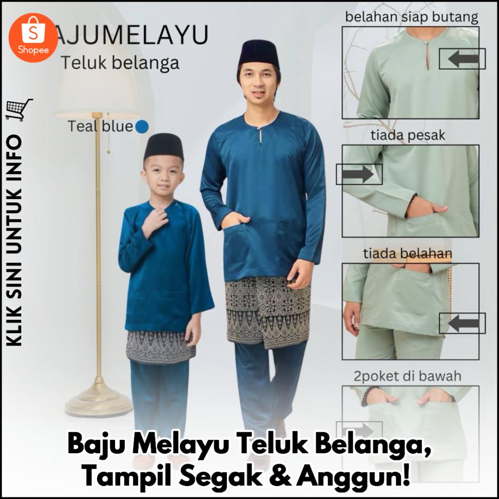 Baju Melayu Teluk Belanga, Tampil Segak & Anggun!