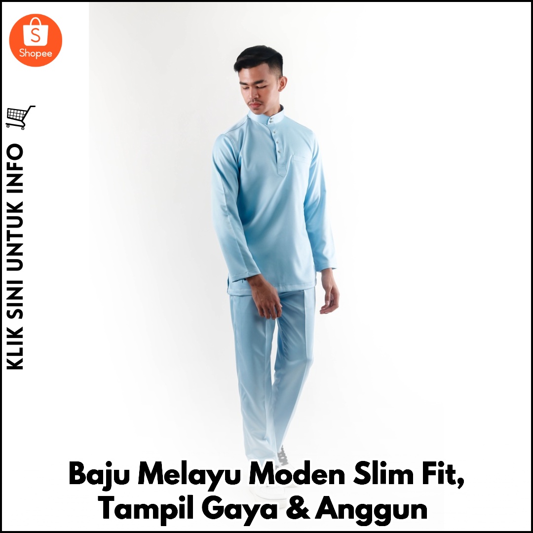 Baju Melayu Moden Slim Fit, Tampil Gaya & Anggun