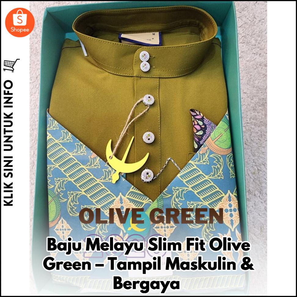 Baju Melayu Slim Fit Olive Green – Tampil Maskulin & Bergaya