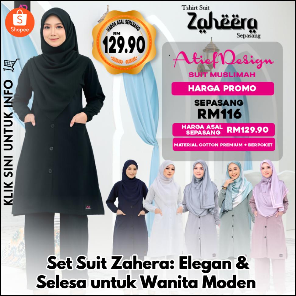 Set Suit Zahera: Elegan & Selesa untuk Wanita Moden