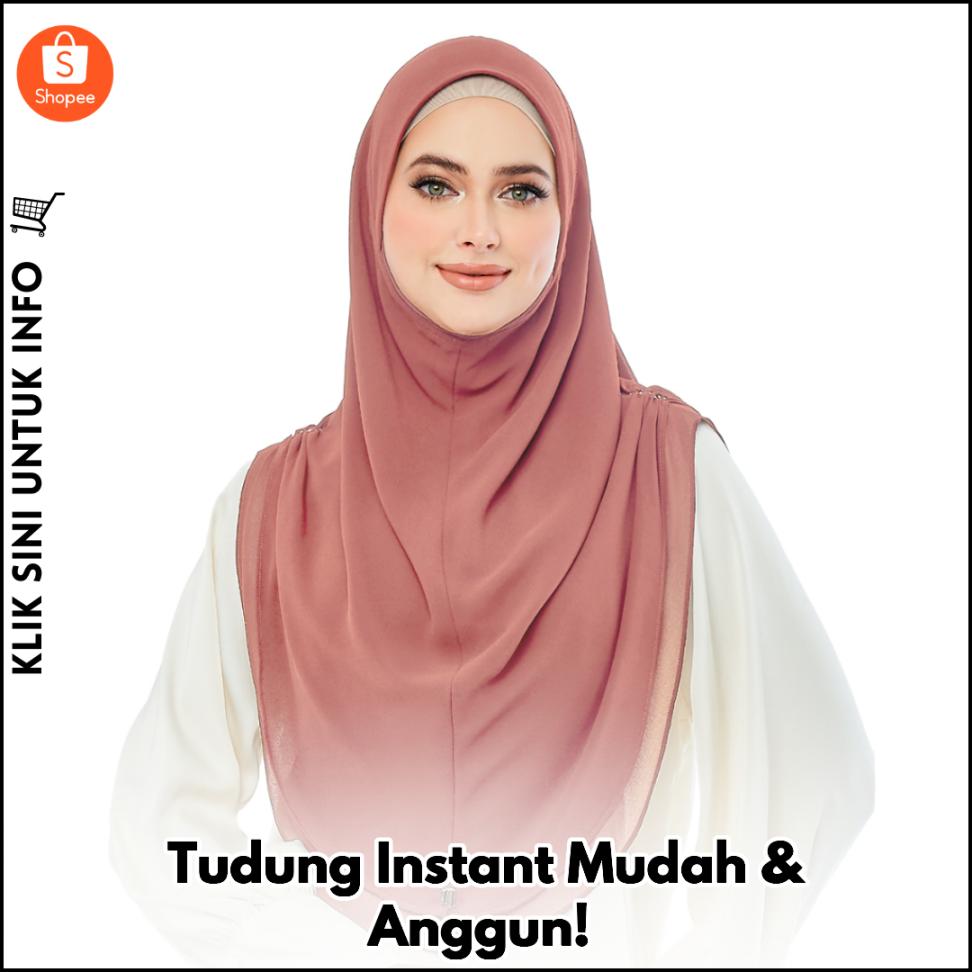 Tudung Instant Mudah & Anggun!