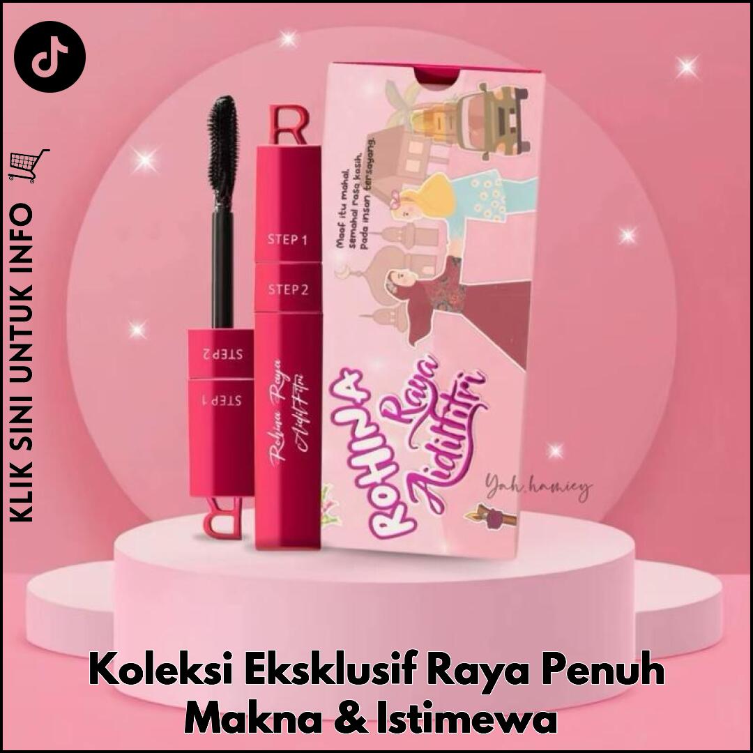 Koleksi Eksklusif Raya Penuh Makna & Istimewa