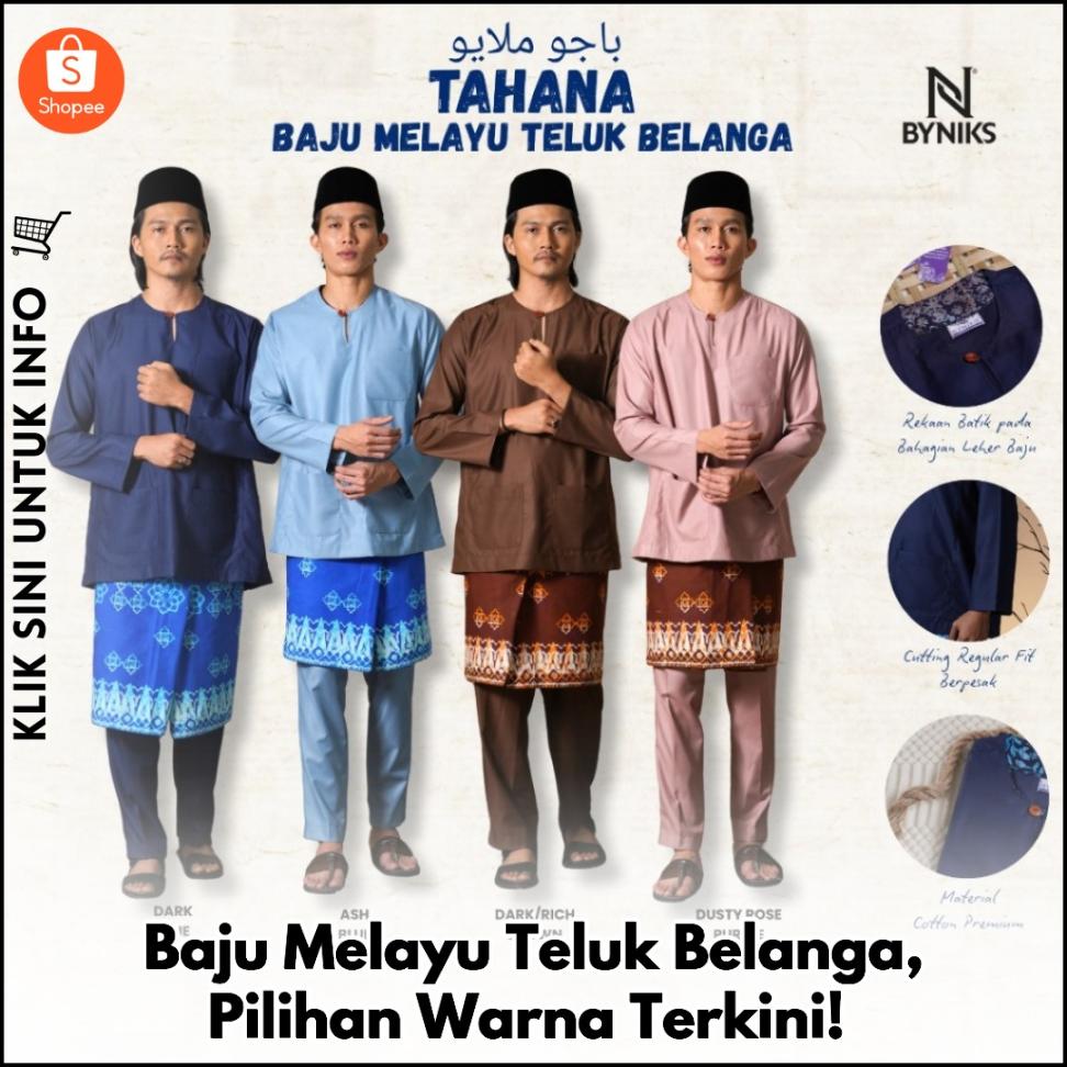 Baju Melayu Teluk Belanga Pilihan Terkini!