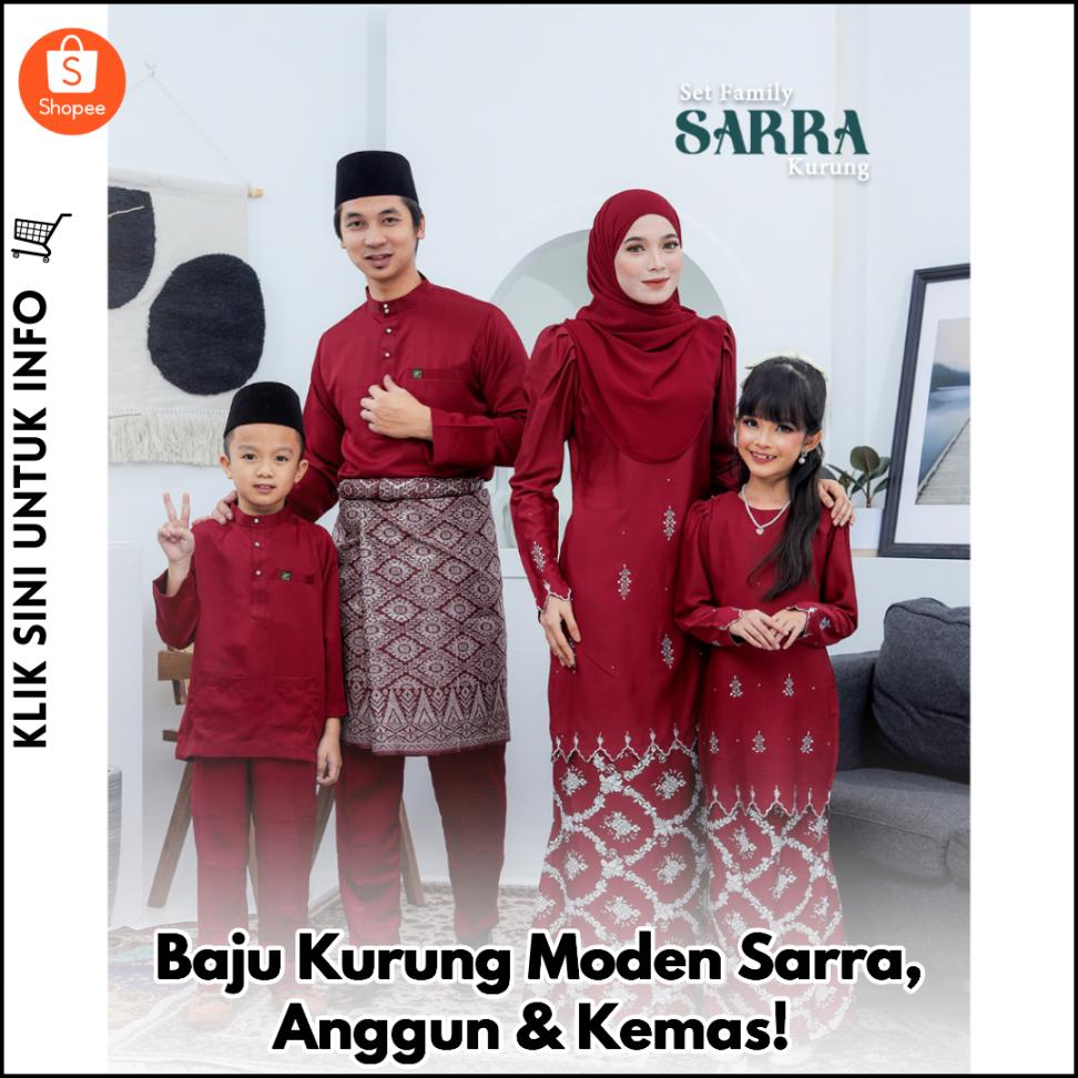 Baju Kurung Moden Sarra, Anggun & Kemas!