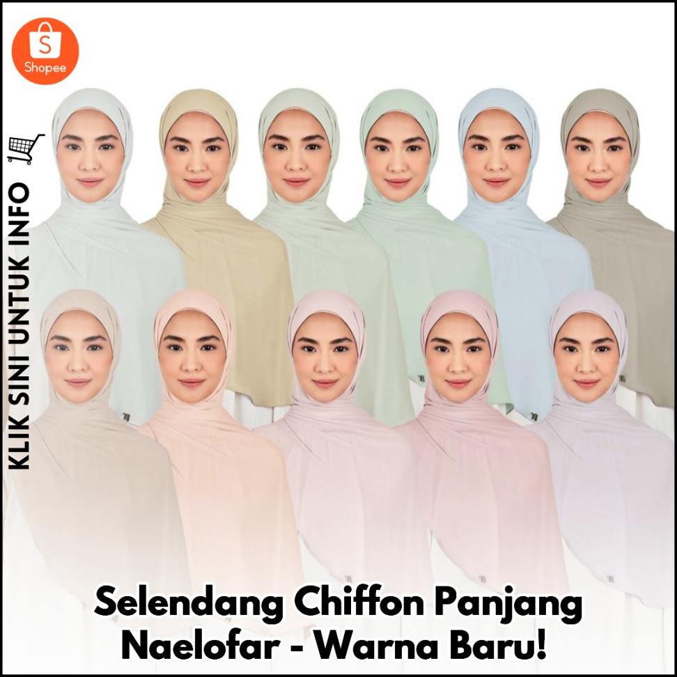 Selendang Chiffon Panjang Naelofar - Warna Terkini!