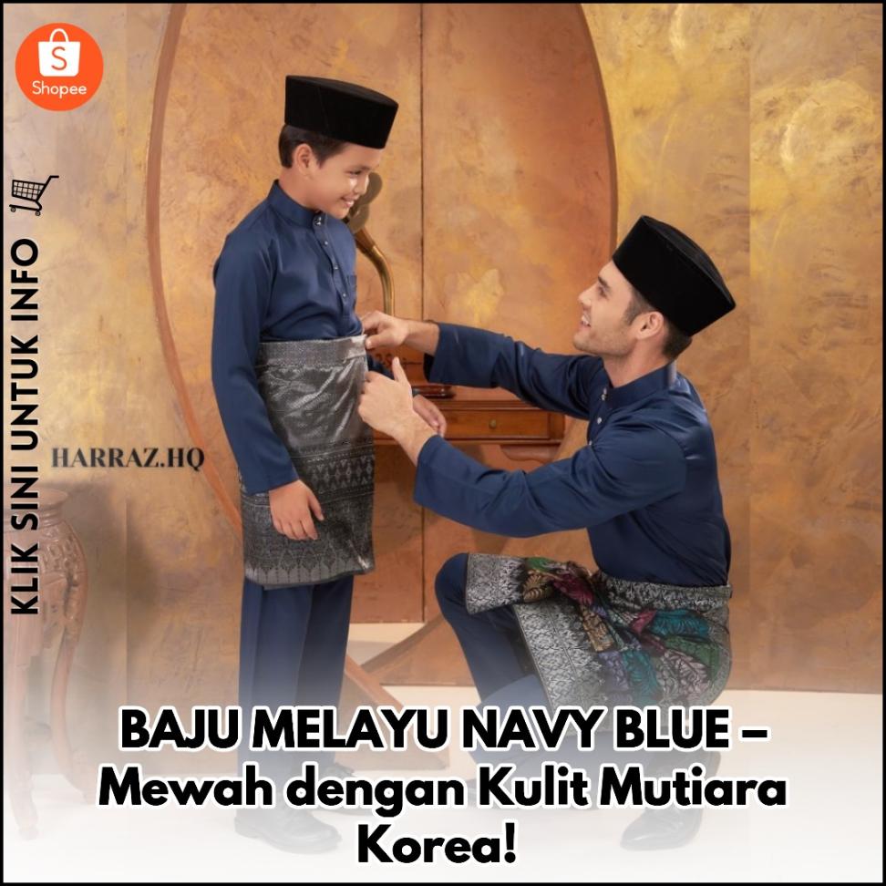BAJU MELAYU NAVY BLUE – Mewah dengan Kulit Mutiara Korea!