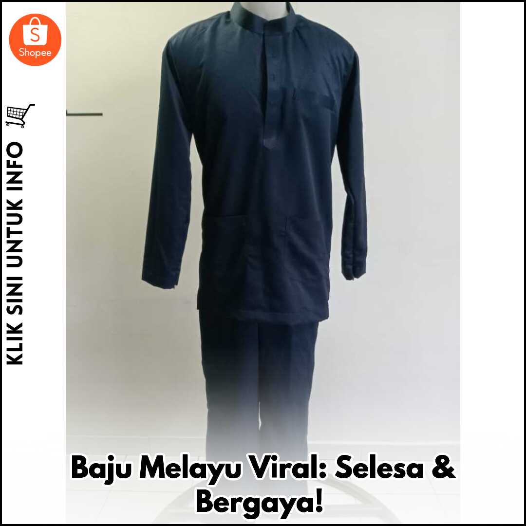 Baju Melayu Viral: Selesa & Bergaya!