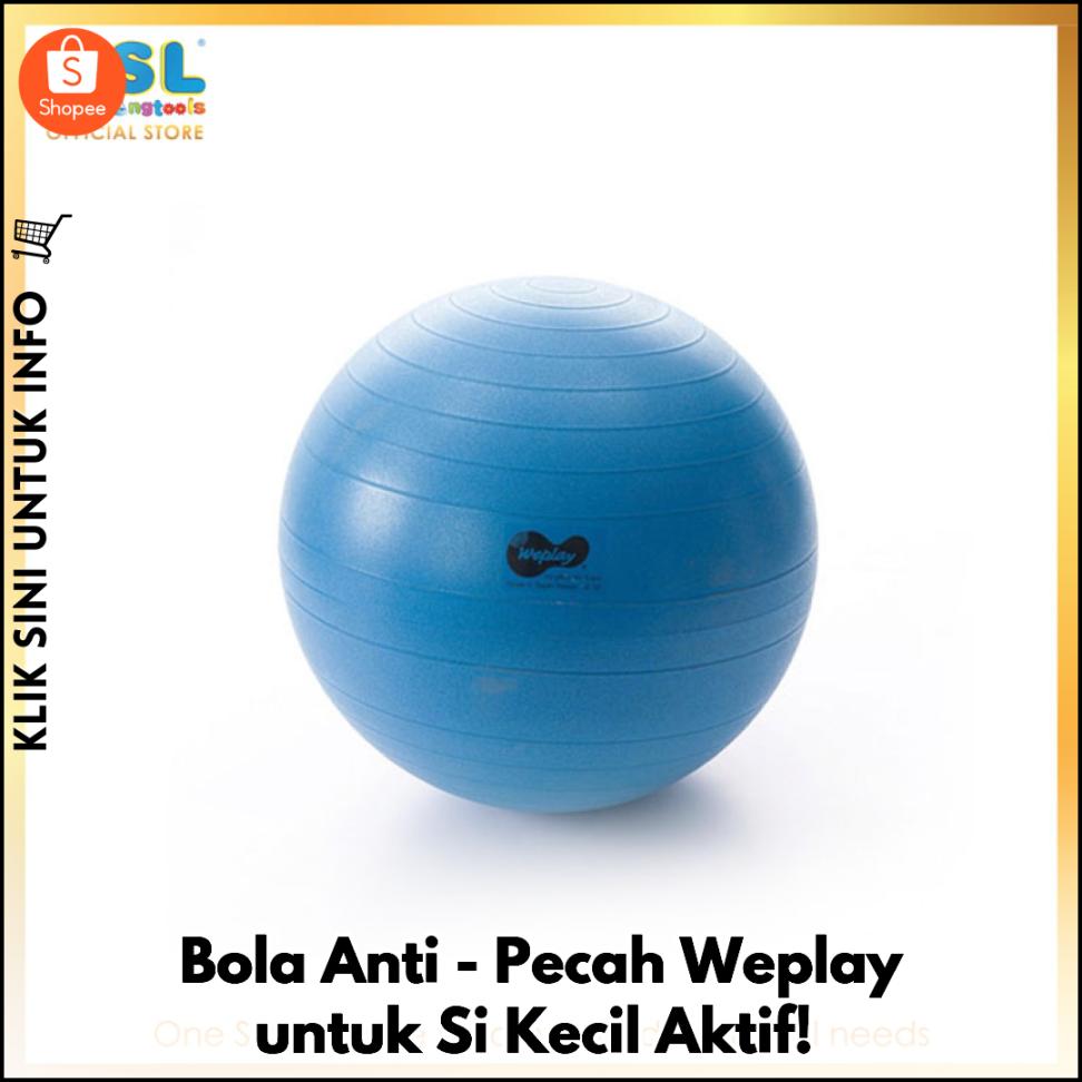 Bola Anti-Pecah Weplay untuk Si Kecil Aktif!