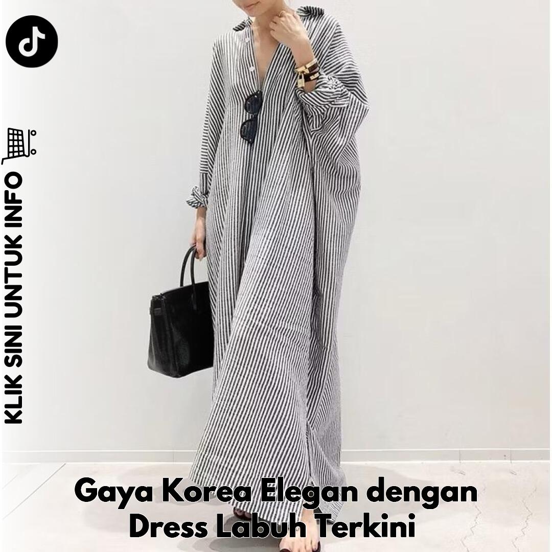 Gaya Korea Elegan dengan Dress Labuh Terkini