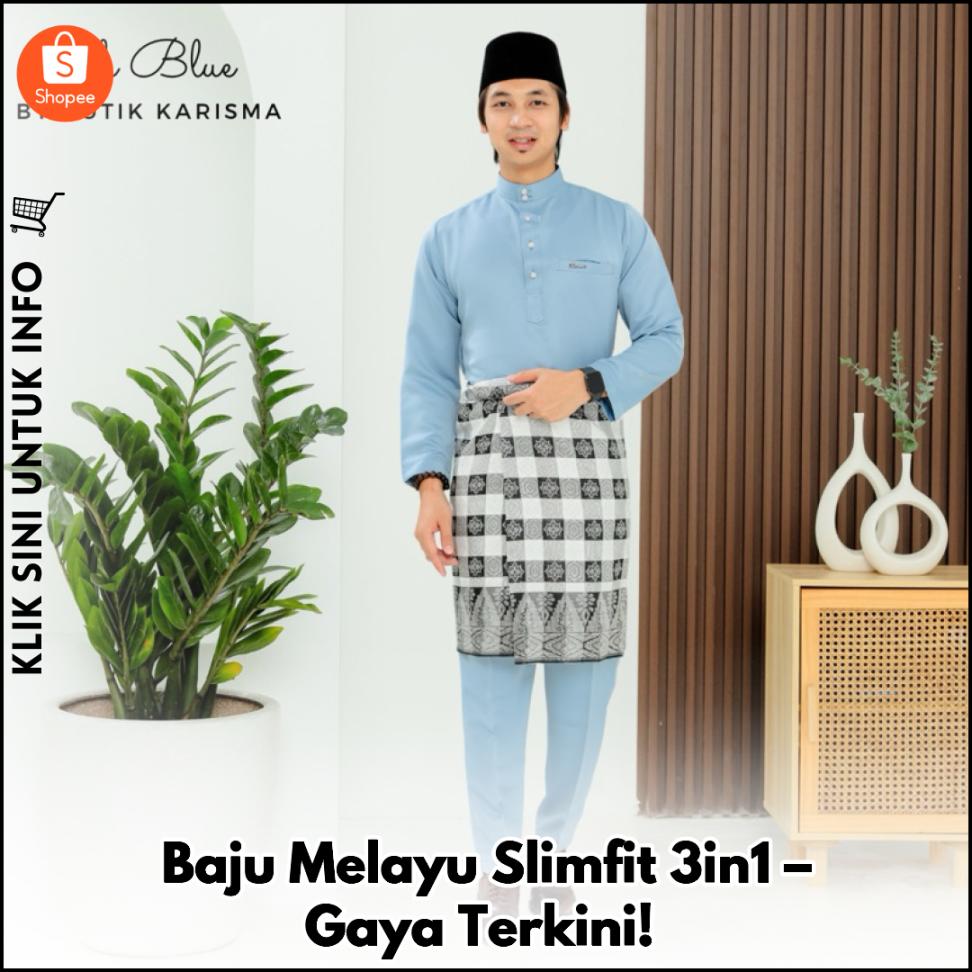 Baju Melayu Slimfit 3in1 – Gaya Terkini!