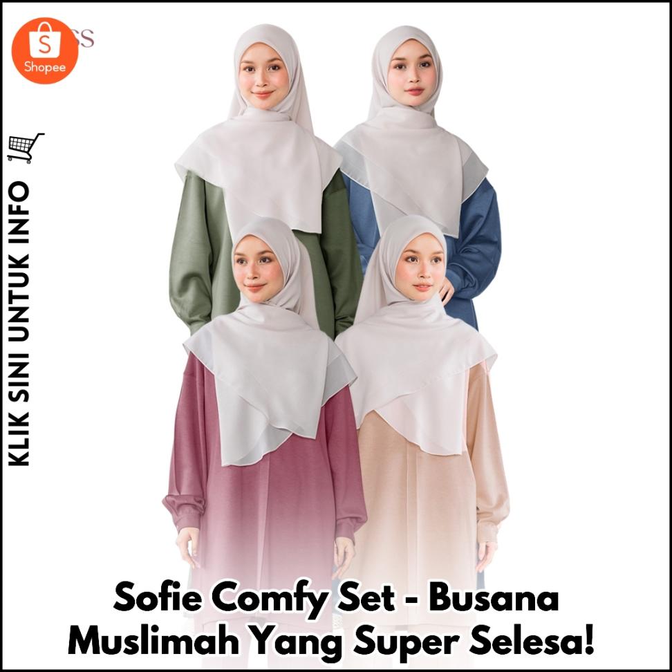 Sofie Comfy Set - Busana Muslimah Yang Super Selesa!