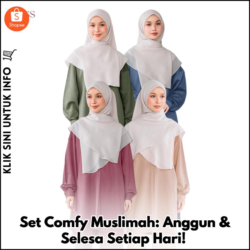 Set Comfy Muslimah: Anggun & Selesa Setiap Hari!
