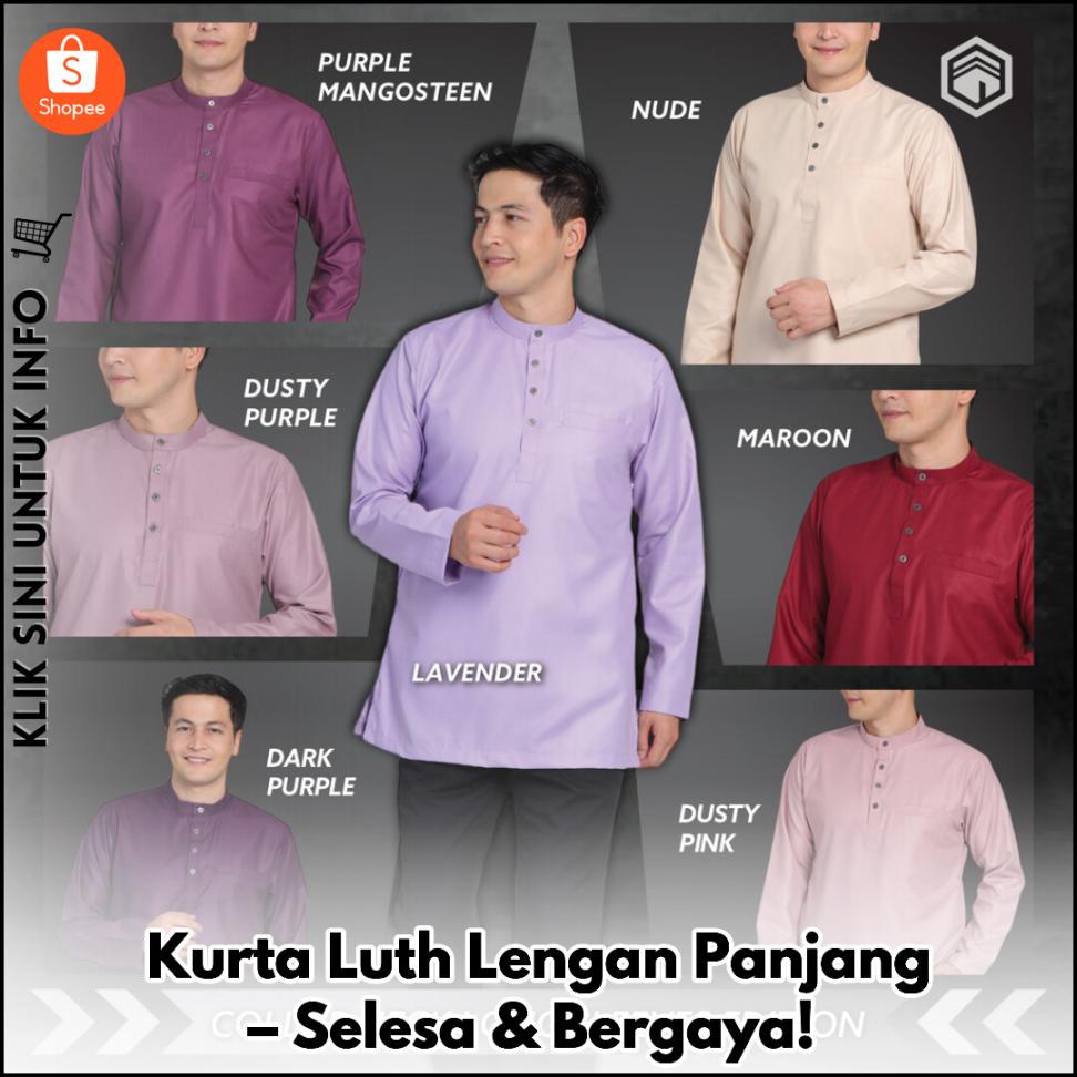 Kurta Luth Lengan Panjang – Selesa & Bergaya!