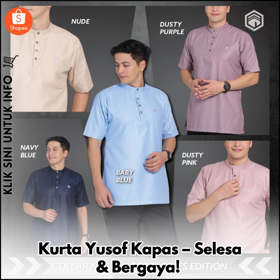 Kurta Yusof Kapas – Selesa & Bergaya!