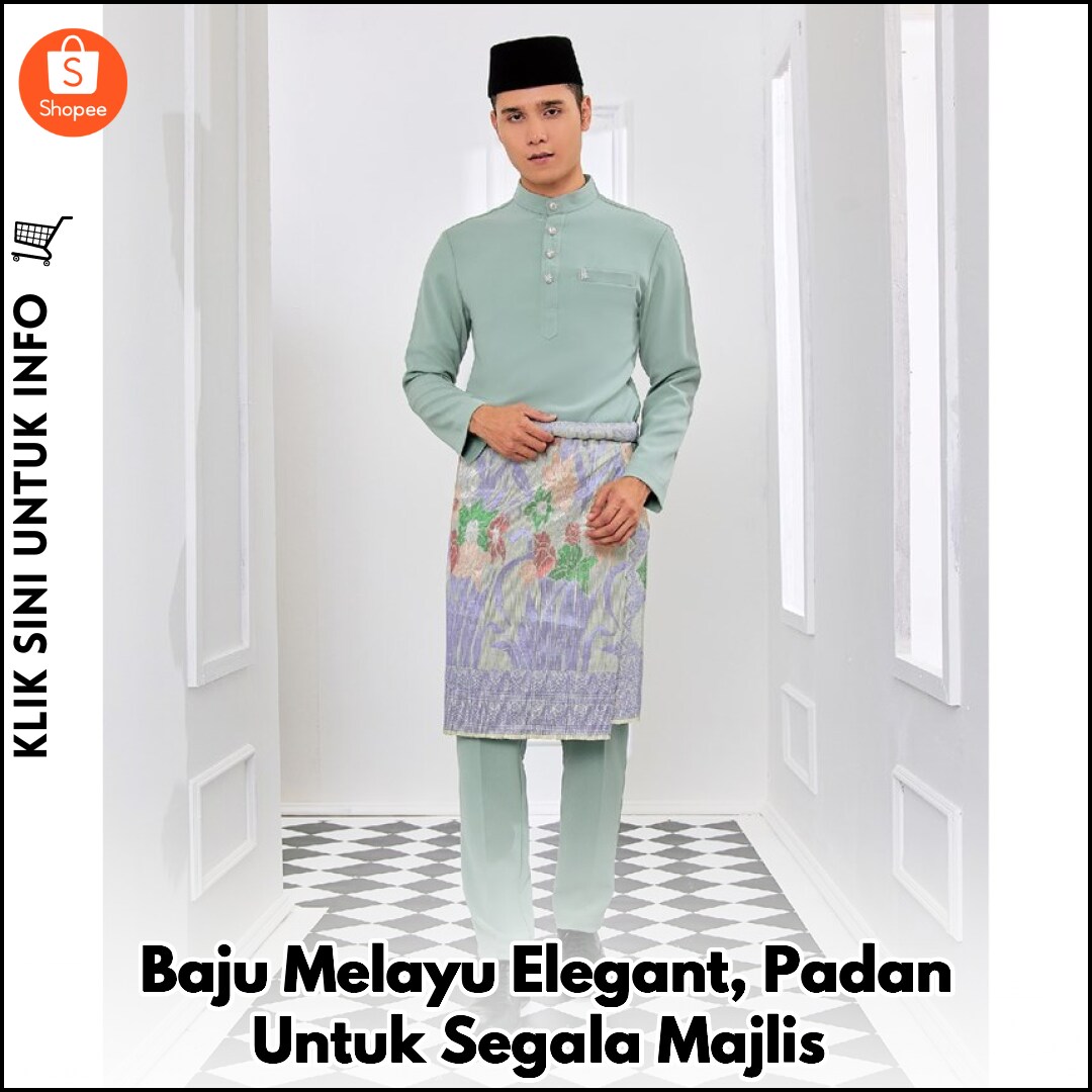 Baju Melayu Elegant, Padan Untuk Segala Majlis