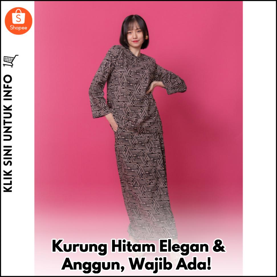 Kurung Hitam Elegan & Anggun, Wajib Ada!