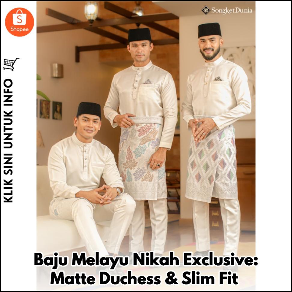 Baju Melayu Nikah Exclusive: Matte Duchess & Slim Fit