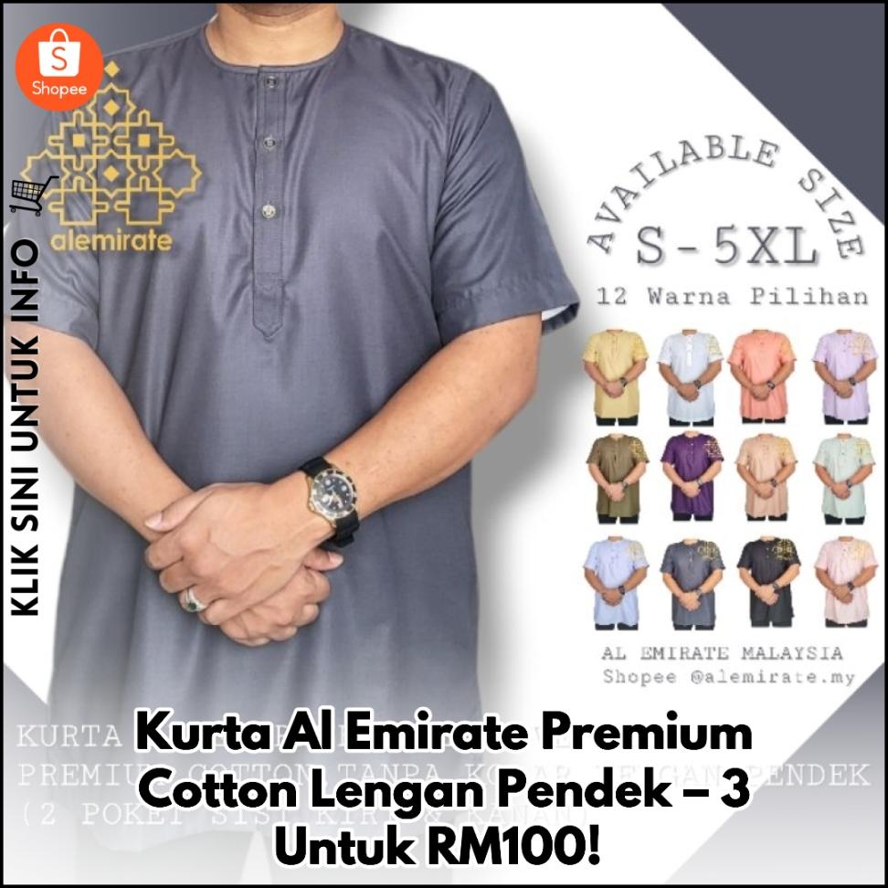 Kurta Al Emirate Premium Cotton Lengan Pendek – 3 Untuk RM100!