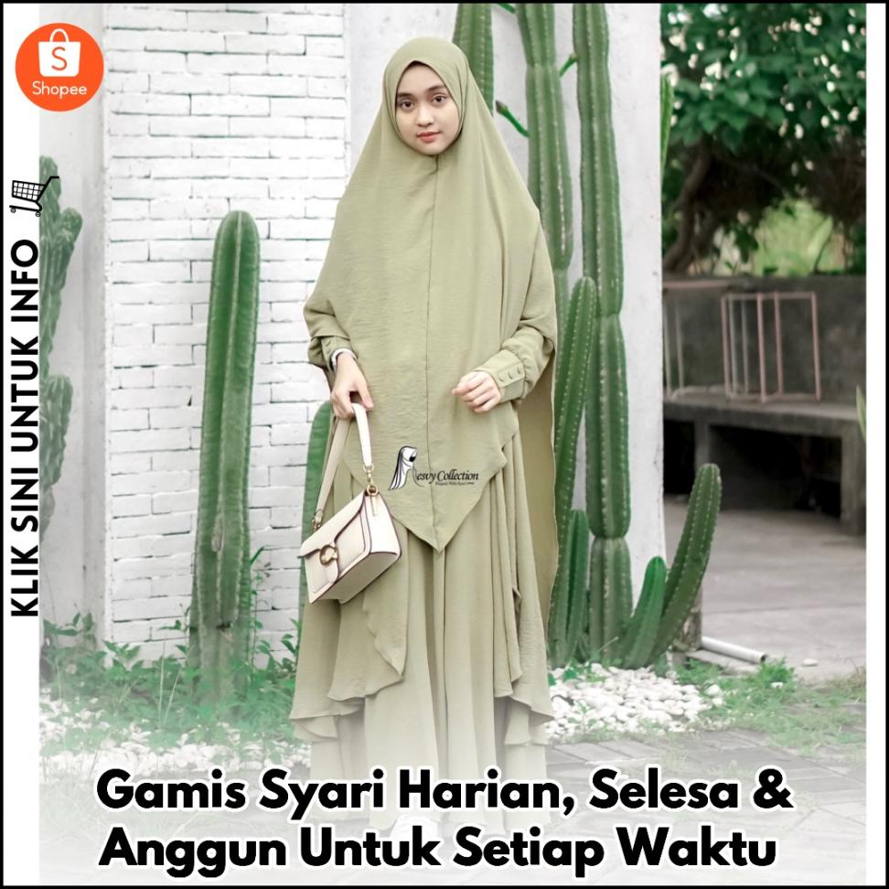 Gamis Syari Harian, Selesa & Anggun Untuk Setiap Waktu