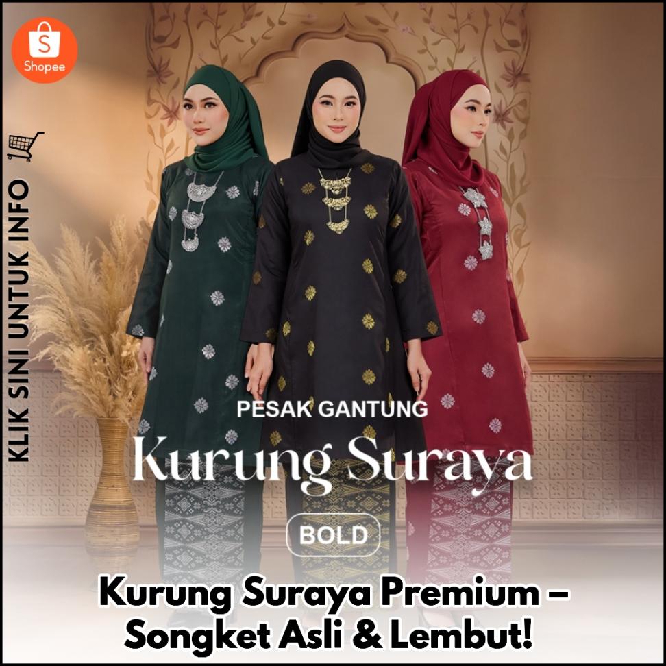 Kurung Suraya Premium – Songket Asli & Lembut!