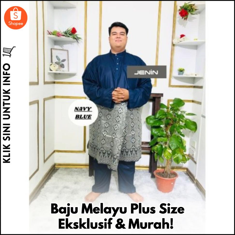 Baju Melayu Plus Size Eksklusif & Murah!