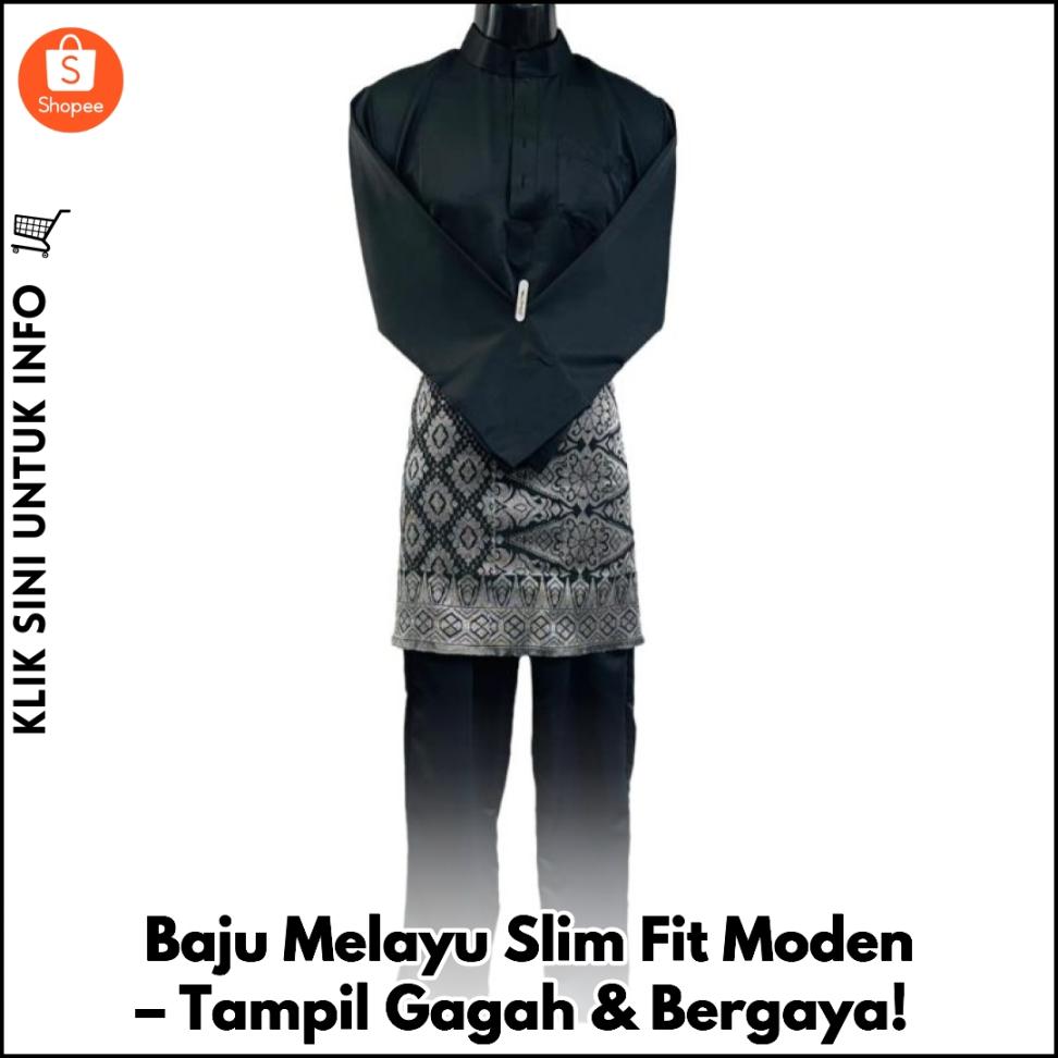 Baju Melayu Slim Fit Moden – Tampil Gagah & Bergaya!