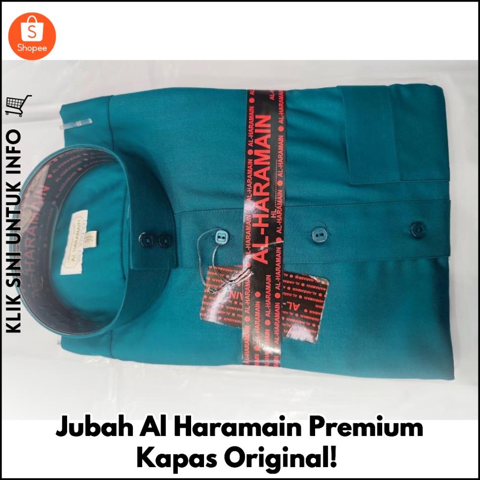 Jubah Al Haramain Premium Kapas Original!