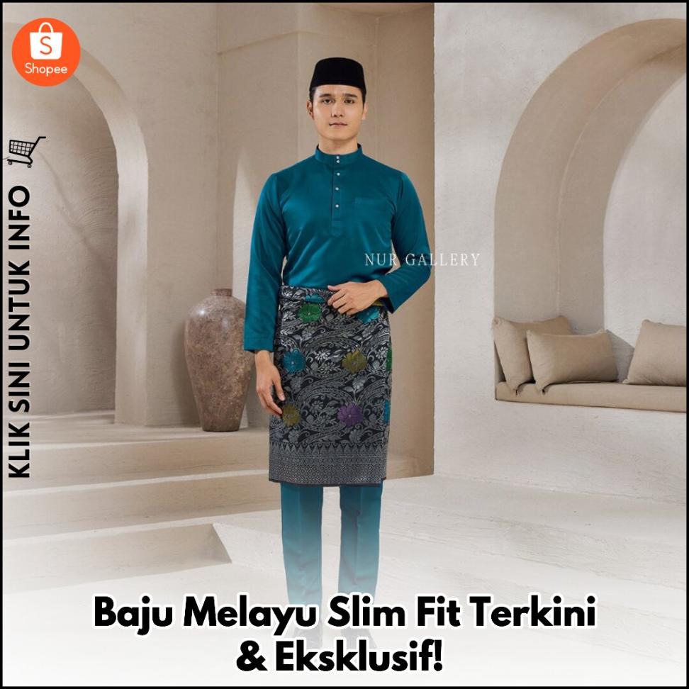 Baju Melayu Slim Fit Terkini & Eksklusif!