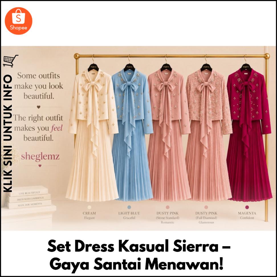Set Dress Kasual Sierra – Gaya Santai Menawan!