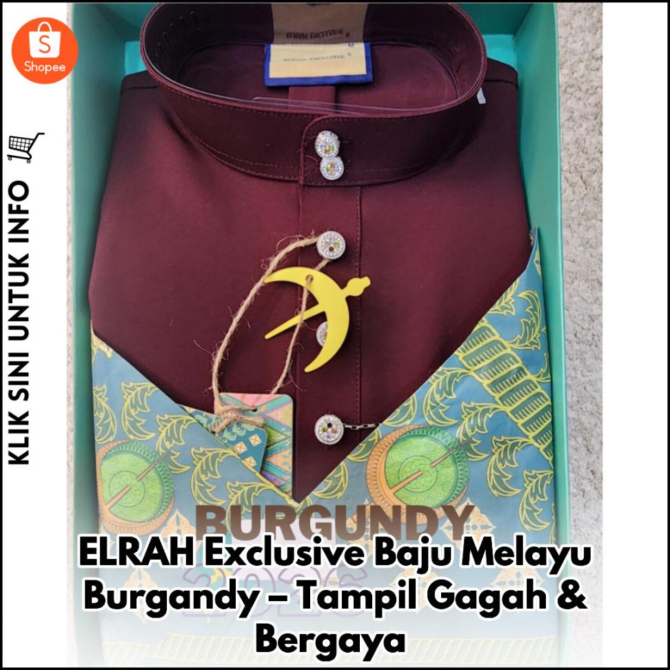 ELRAH Exclusive Baju Melayu Burgandy – Tampil Gagah & Bergaya