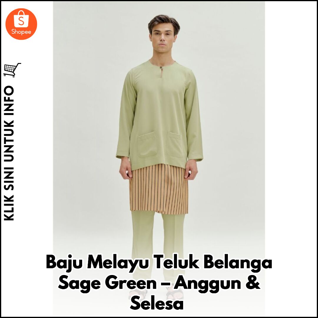 Baju Melayu Teluk Belanga Sage Green – Anggun & Selesa