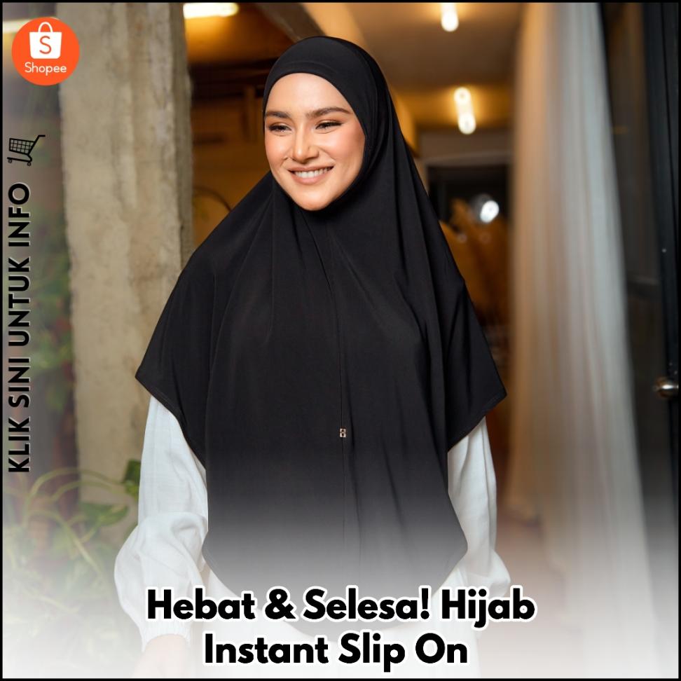 Hebat & Selesa! Hijab Instant Slip On