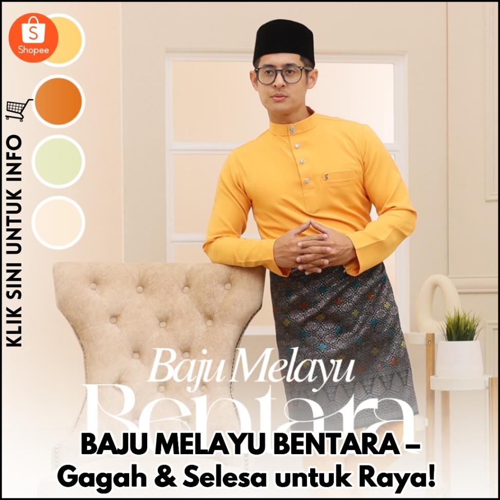 BAJU MELAYU BENTARA – Gagah & Selesa untuk Raya!