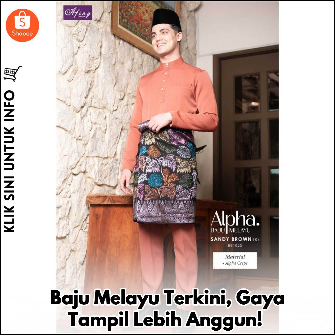 Baju Melayu Terkini, Gaya Tampil Lebih Anggun!