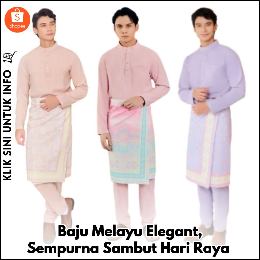 Baju Melayu Elegant, Sempurna Sambut Hari Raya