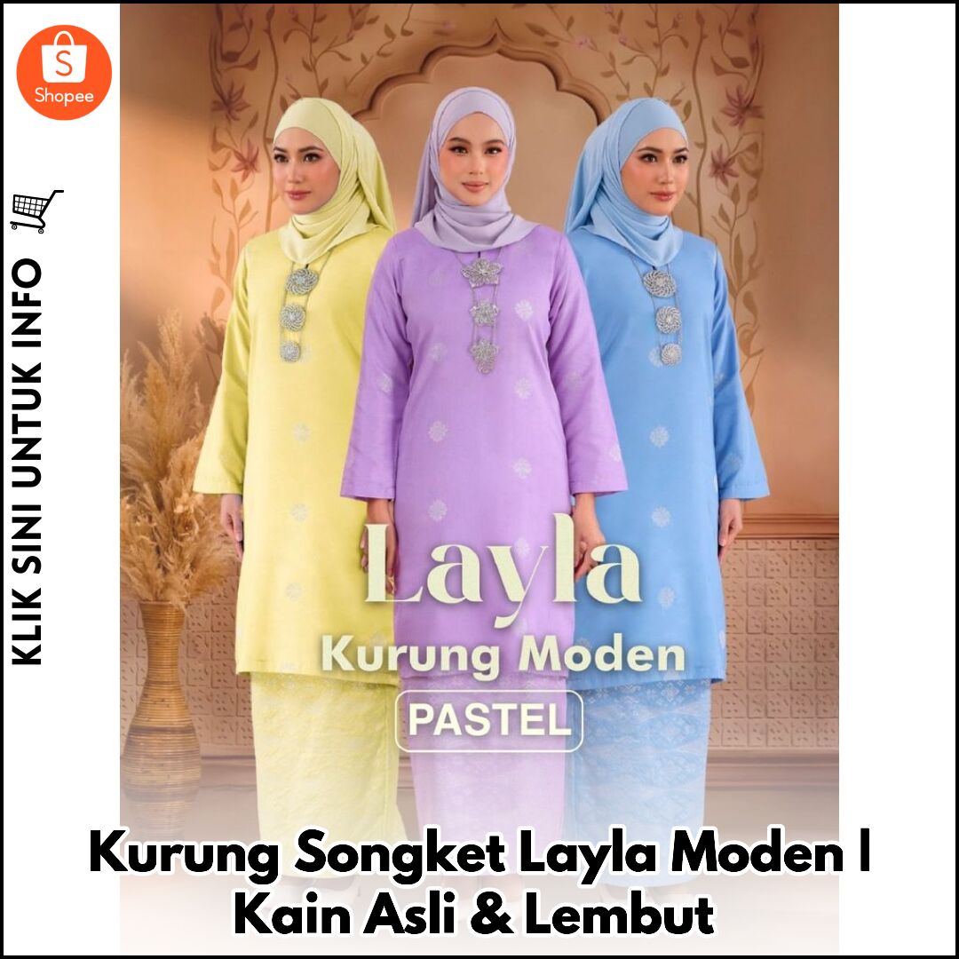 Kurung Songket Layla Moden | Kain Asli & Lembut