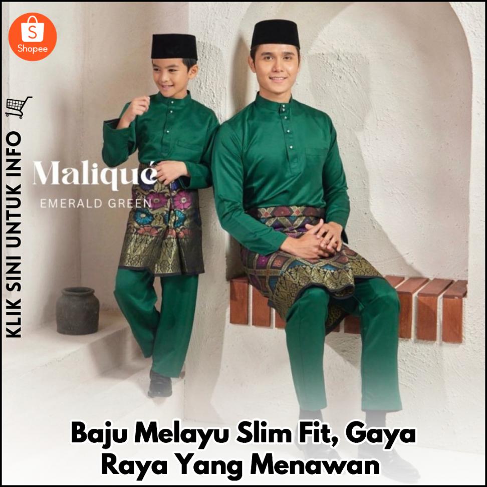 Baju Melayu Slim Fit, Gaya Raya Yang Menawan