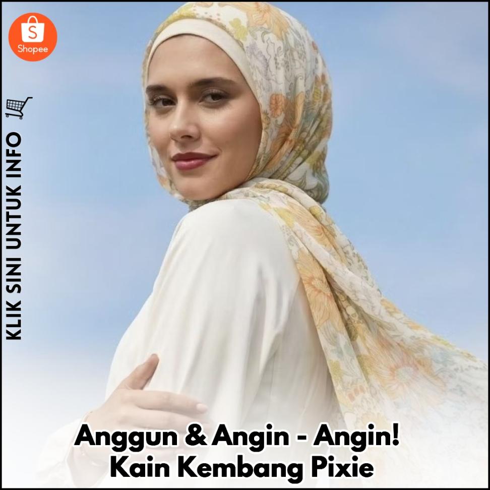 Anggun & Angin-Angin! ? Kain Kembang Pixie