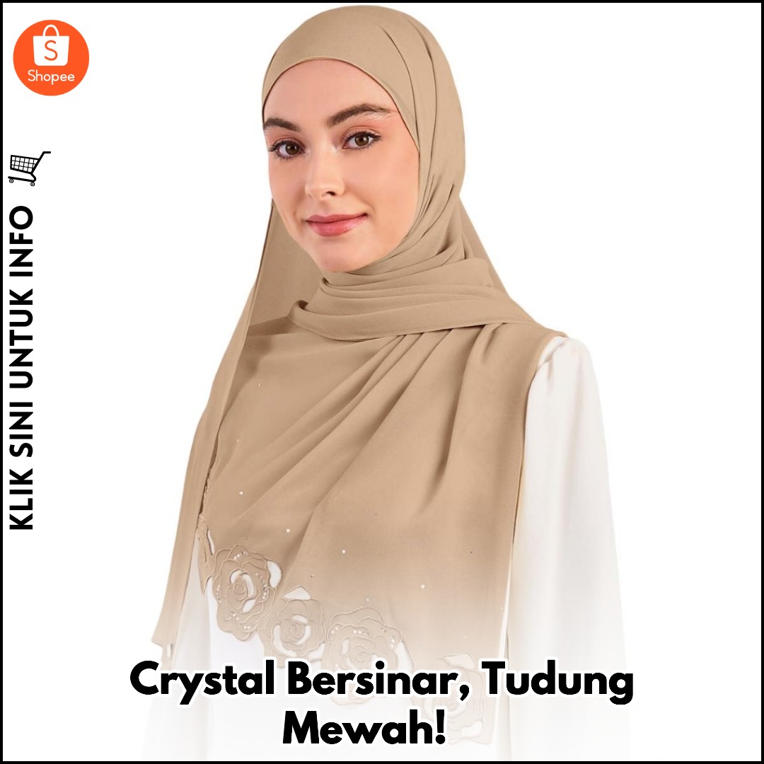 Crystal Bersinar, Tudung Mewah! ?