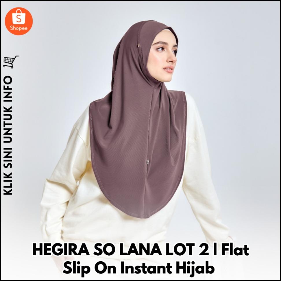 HEGIRA SO LANA LOT 2 | Flat Slip On Instant Hijab