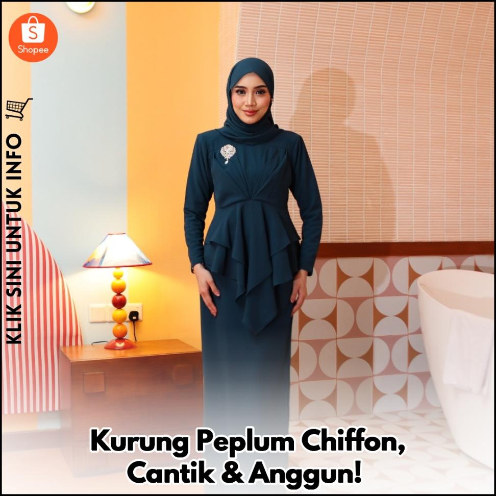 Kurung Peplum Chiffon, Cantik & Anggun!