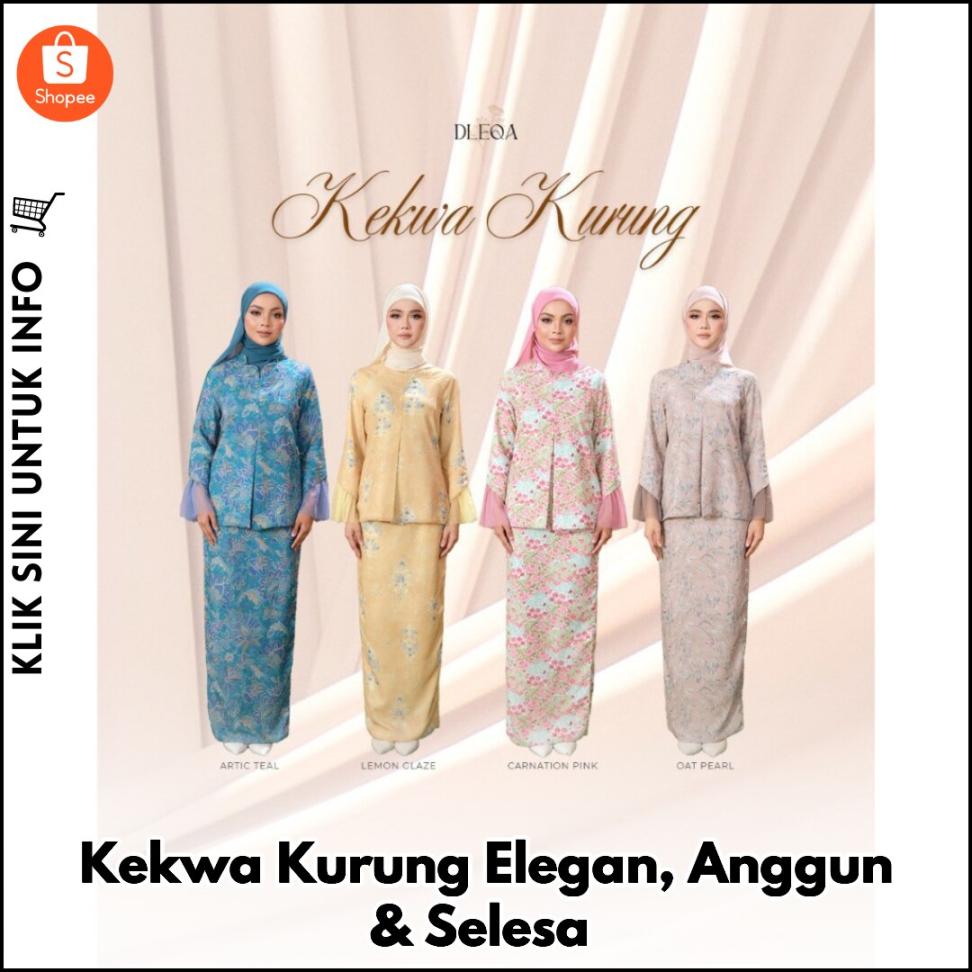 Kekwa Kurung Elegan, Anggun & Selesa
