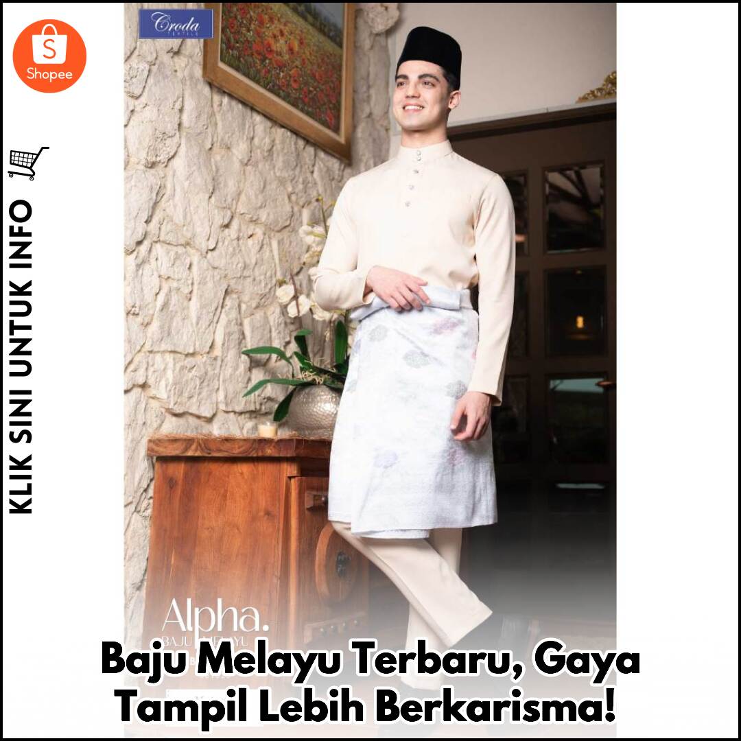 Baju Melayu Terbaru, Gaya Tampil Lebih Berkarisma!