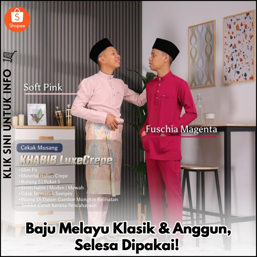 Baju Melayu Klasik & Anggun, Selesa Dipakai!