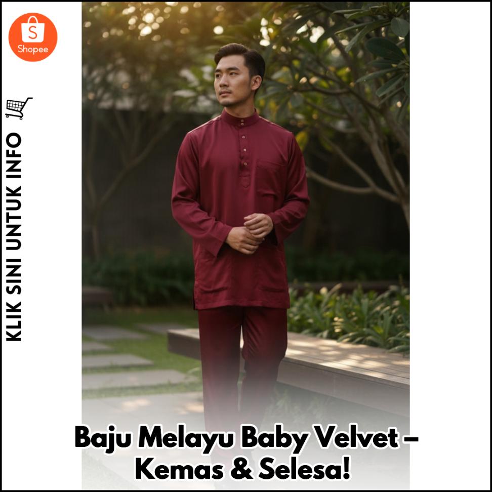 Baju Melayu Baby Velvet – Kemas & Selesa!
