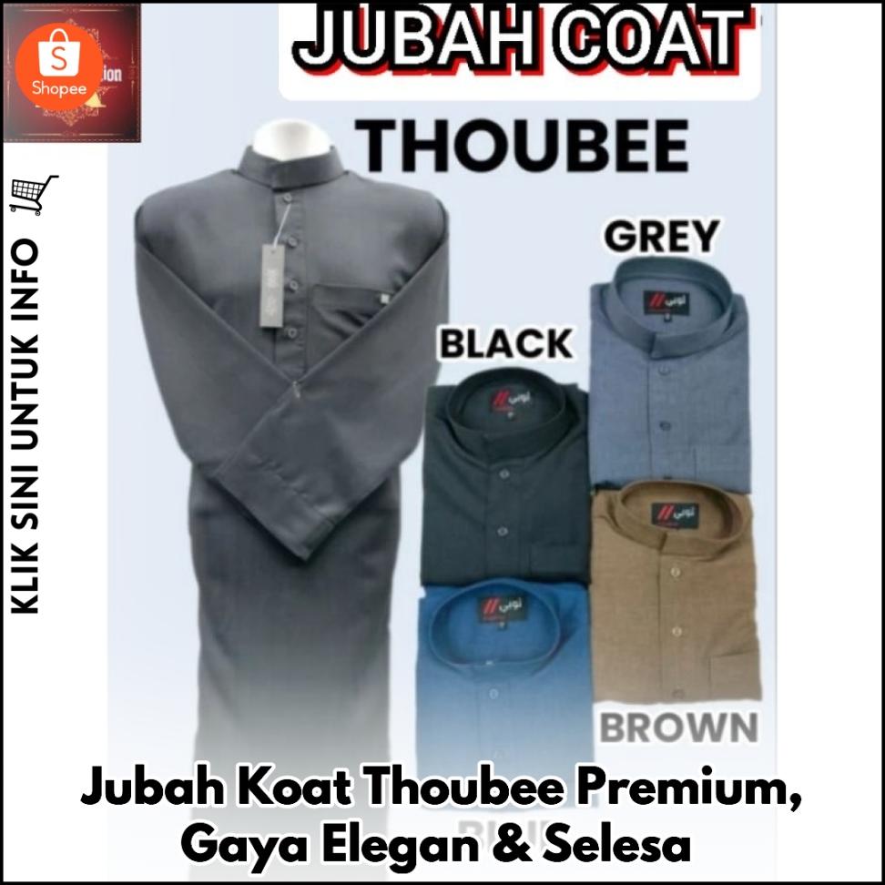 Jubah Koat Thoubee Premium, Gaya Elegan & Selesa