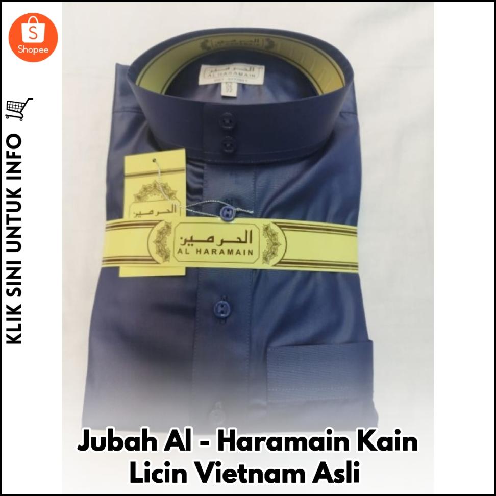Jubah Al-Haramain Kain Licin Vietnam Asli